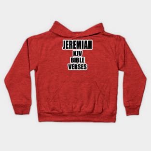 "Jeremiah KJV Bible Verses" Kids Hoodie